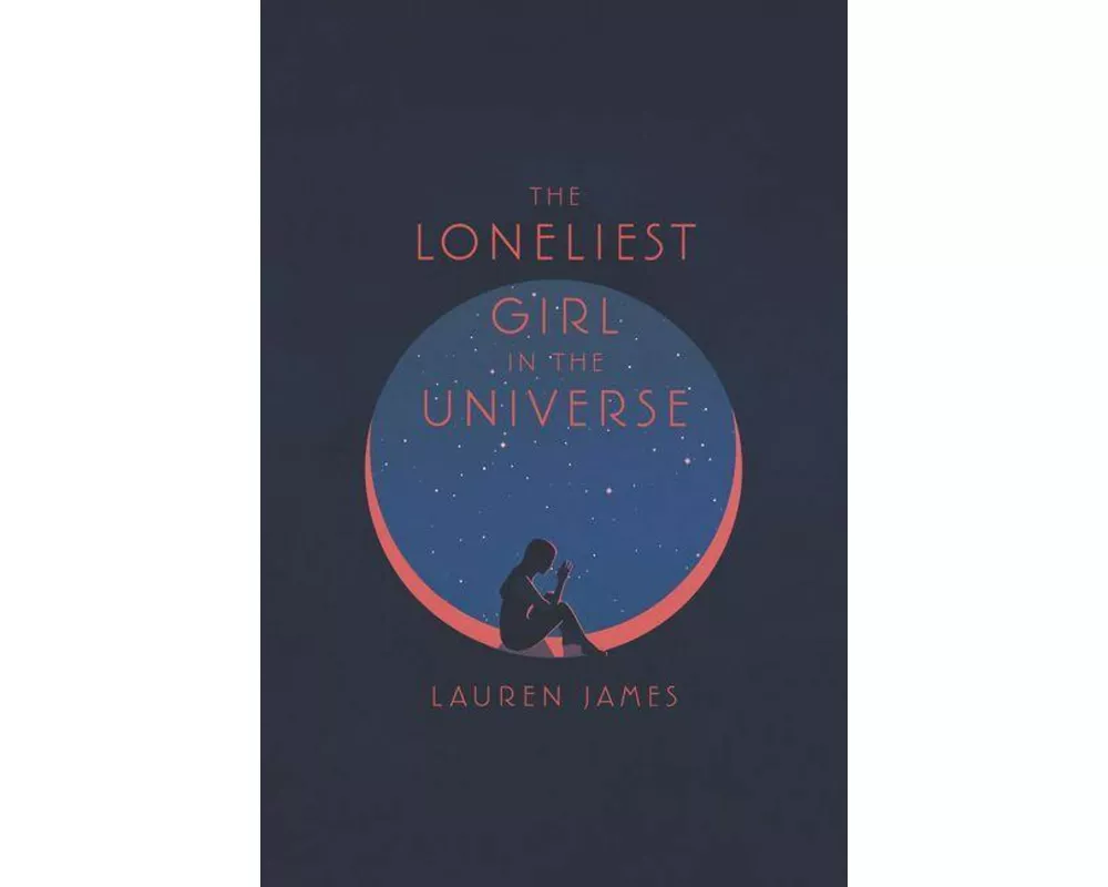 The Loneliest Girl in the Universe