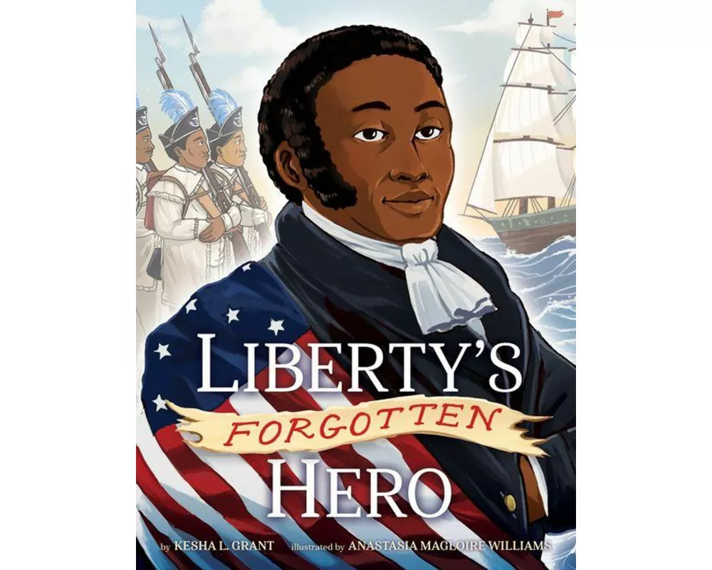 Liberty's Forgotten Hero