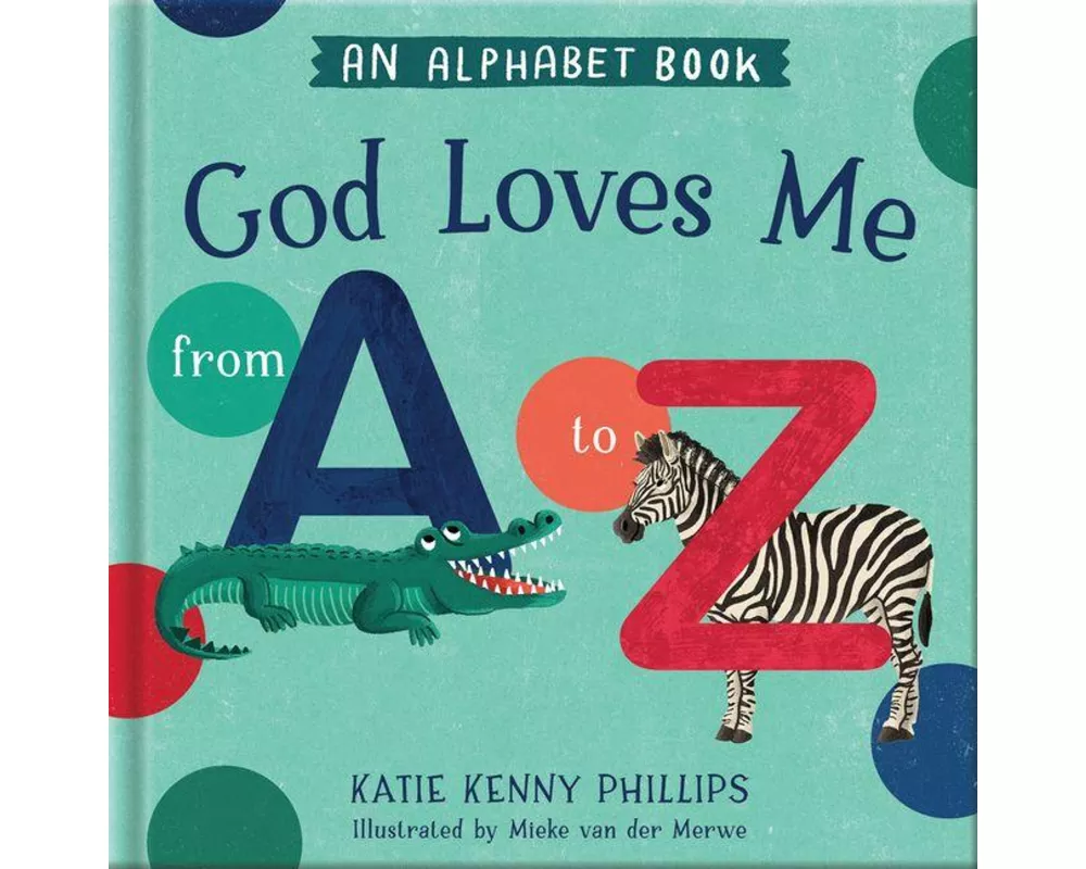God Loves Me from A to Z