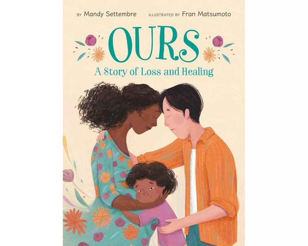 Ours: A Story of Loss and Healing