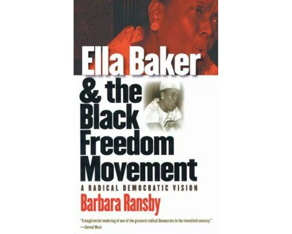 Ella Baker and the Black Freedom Movement