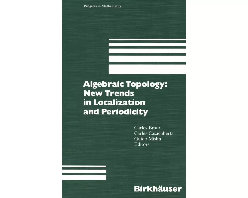 Algebraic Topology: New Trends in Localization and Periodicity