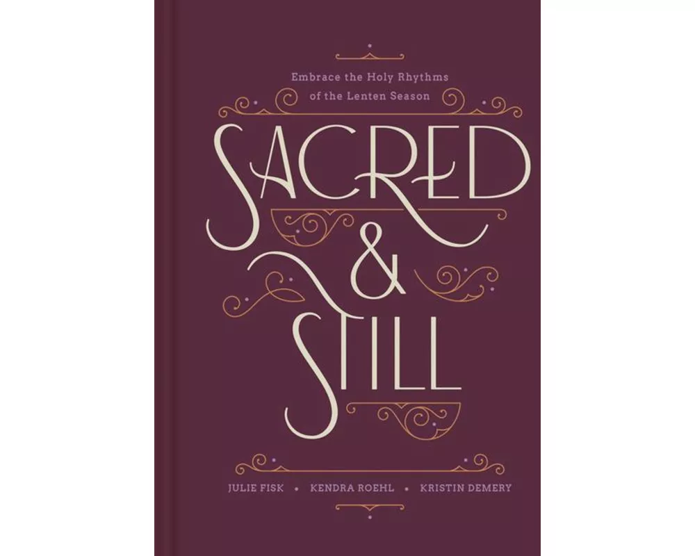 Sacred and Still