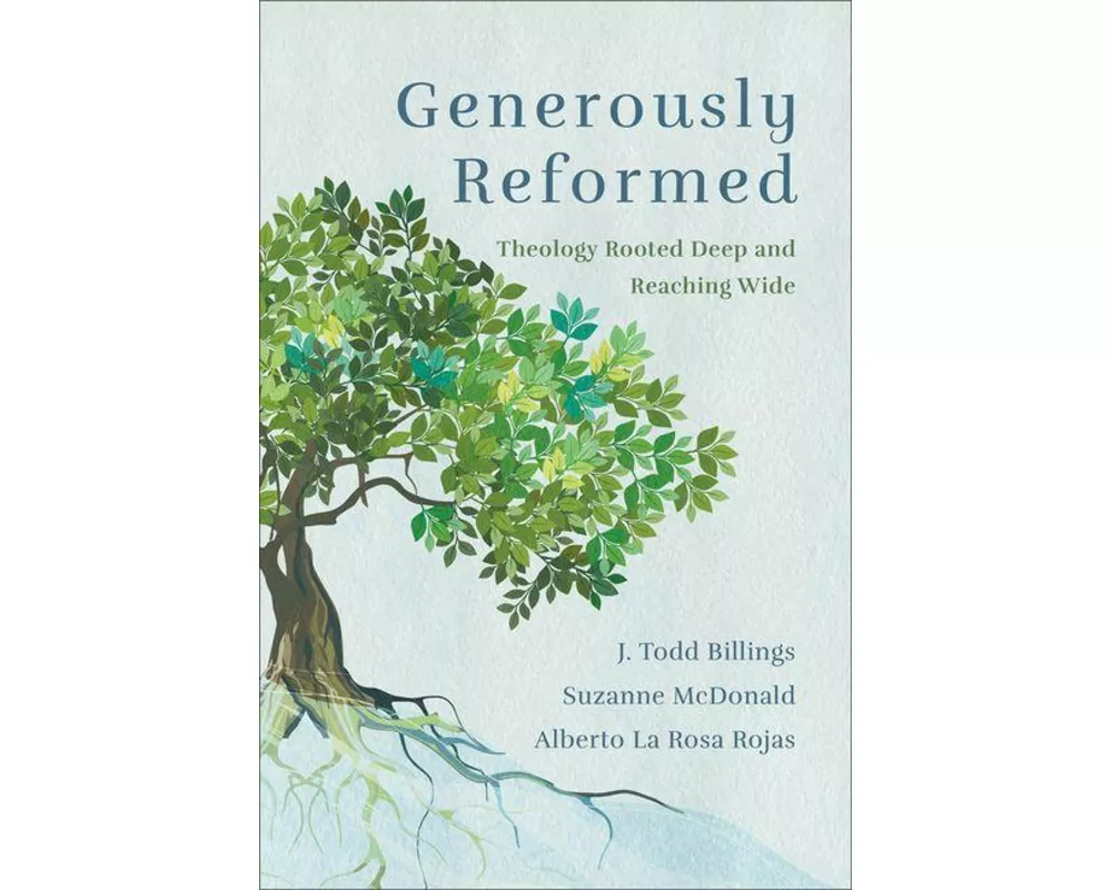 Generously Reformed