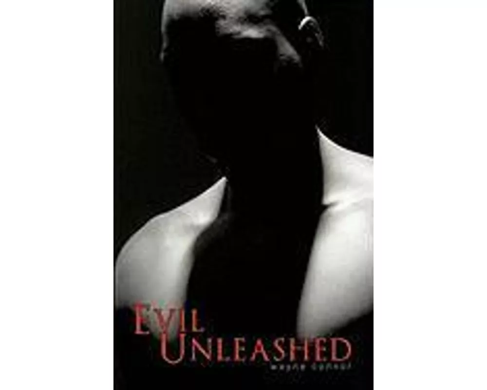 Evil Unleashed