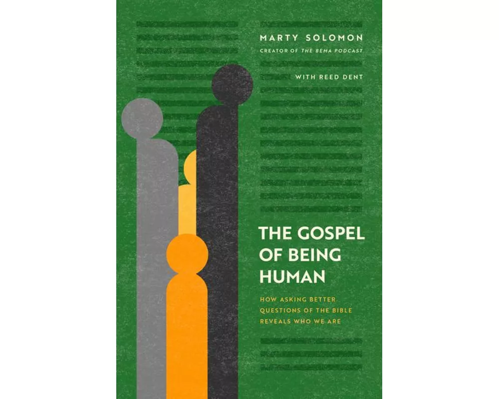 The Gospel of Being Human