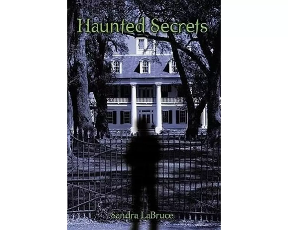 Haunted Secrets