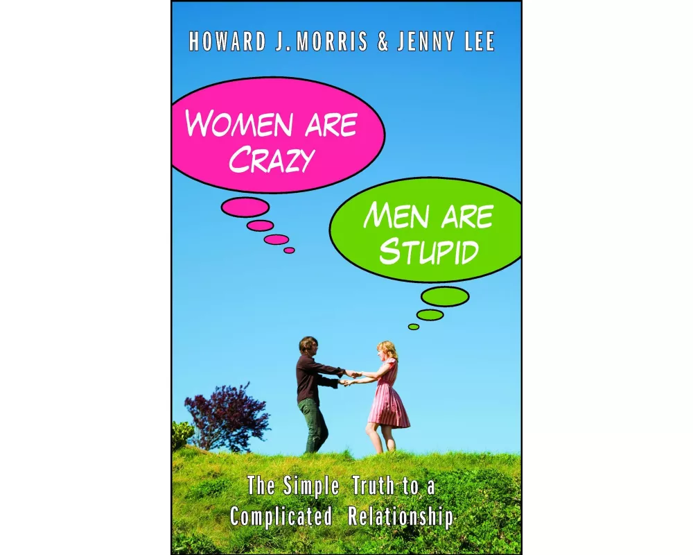 Women Are Crazy, Men Are Stupid
