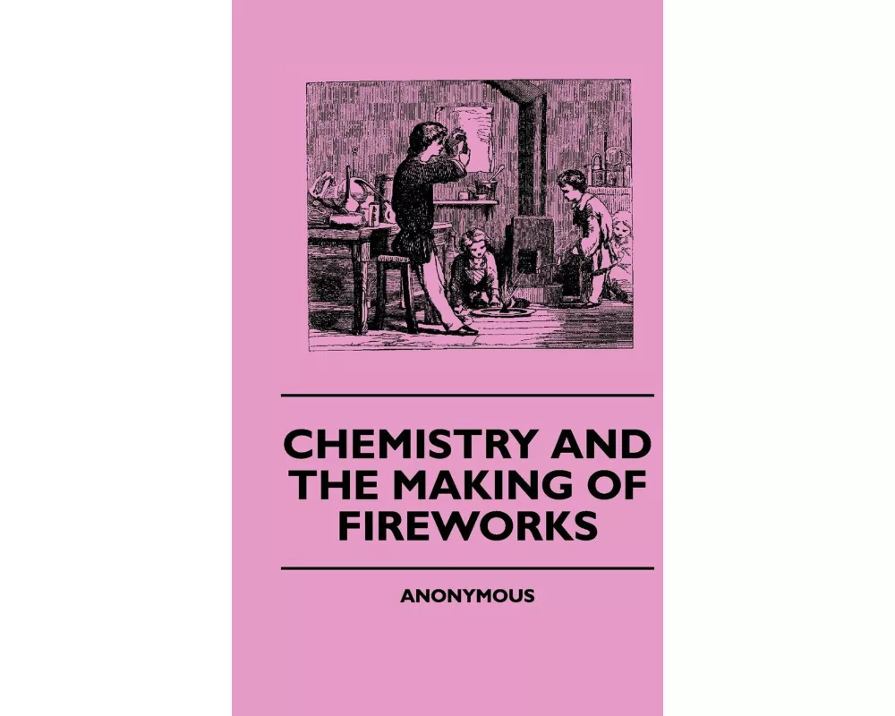 Chemistry and the Making of Fireworks