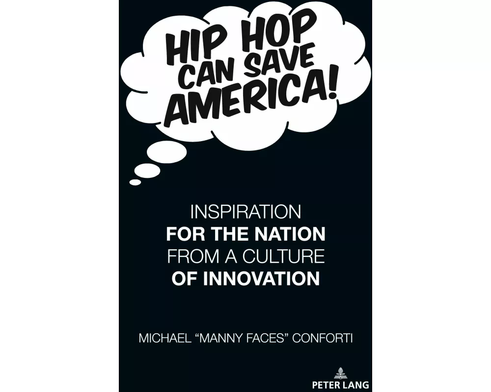 Hip Hop Can Save America!