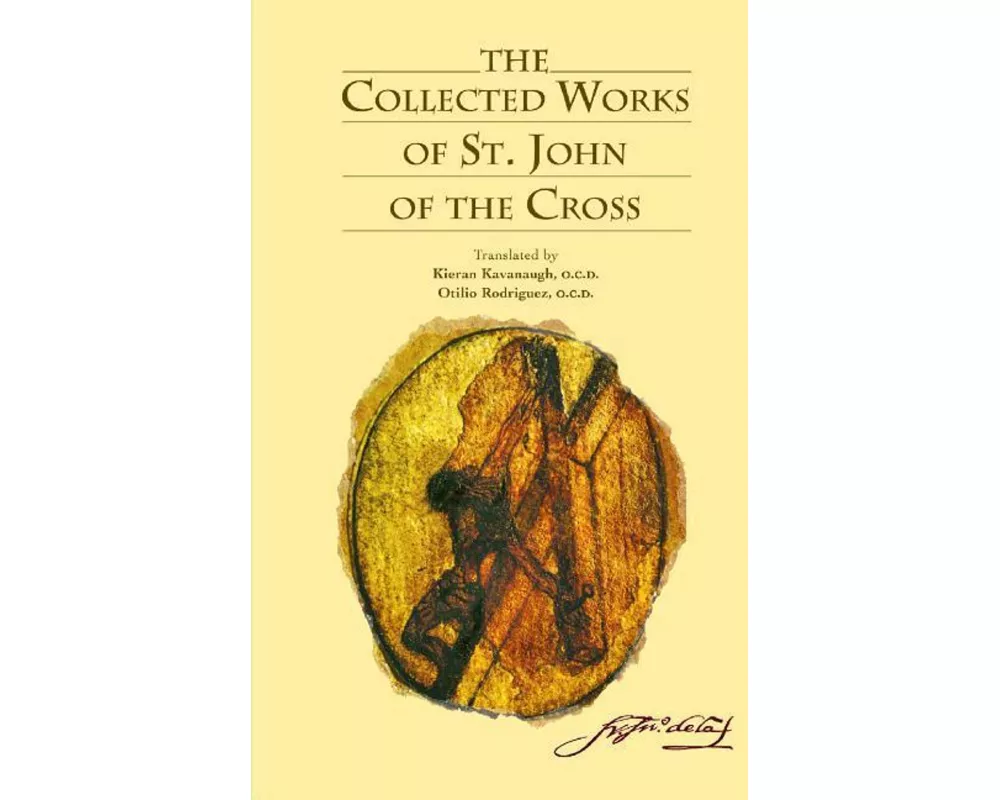 The Collected Works of St. John of the Cross