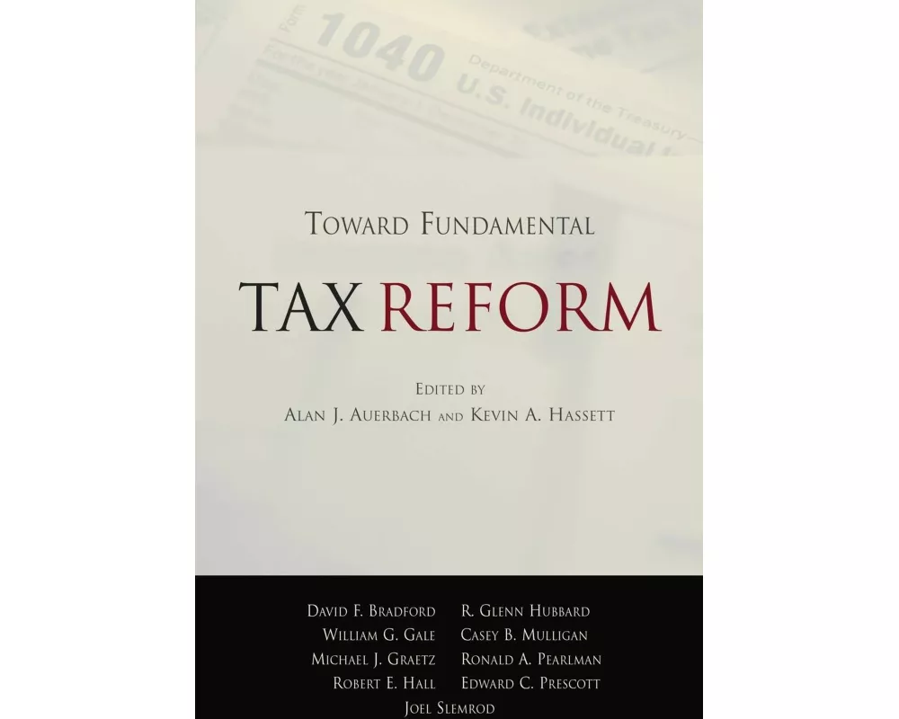 Toward Fundamental Tax Reform