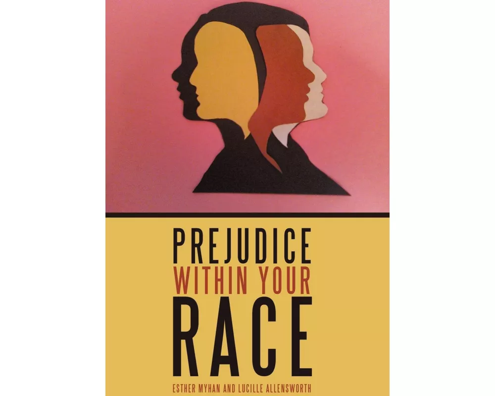 Prejudice Within Your Race