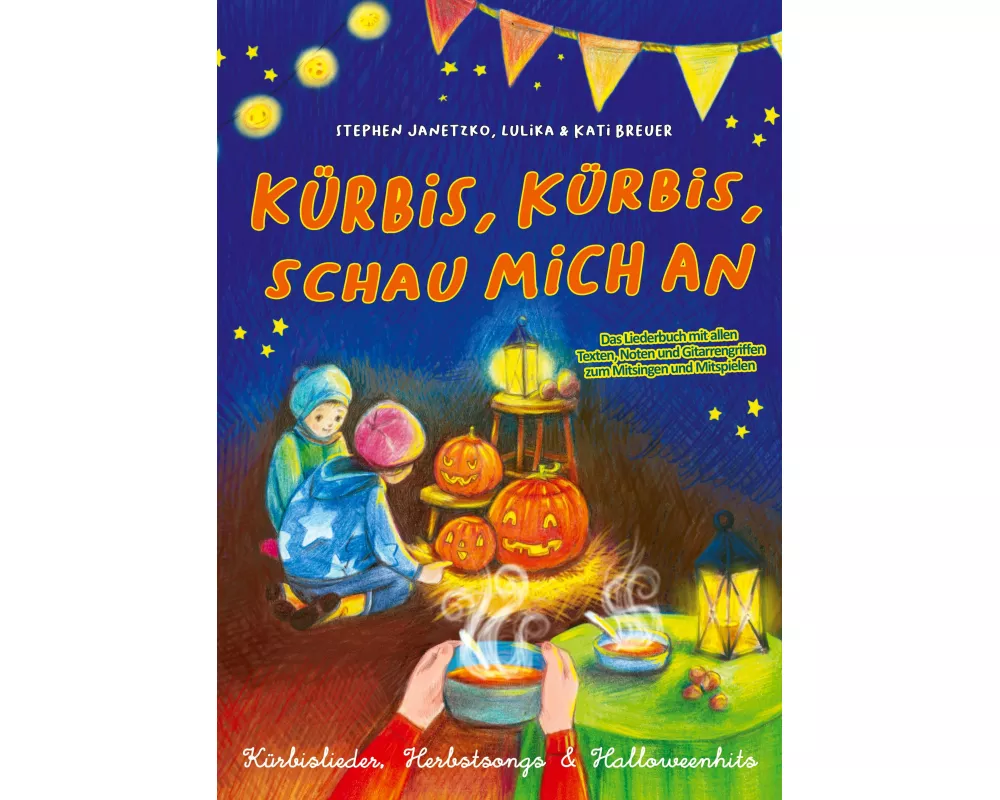 Kürbis, Kürbis, schau mich an - Kürbislieder, Herbstsongs & Halloweenhits