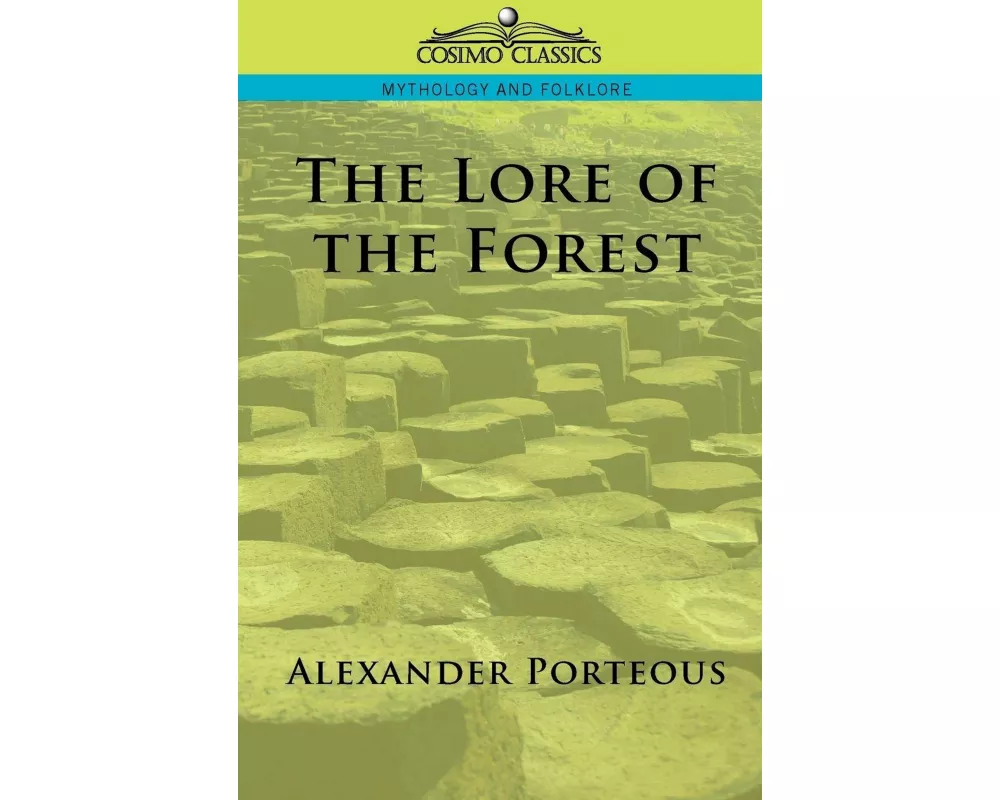 The Lore of the Forest