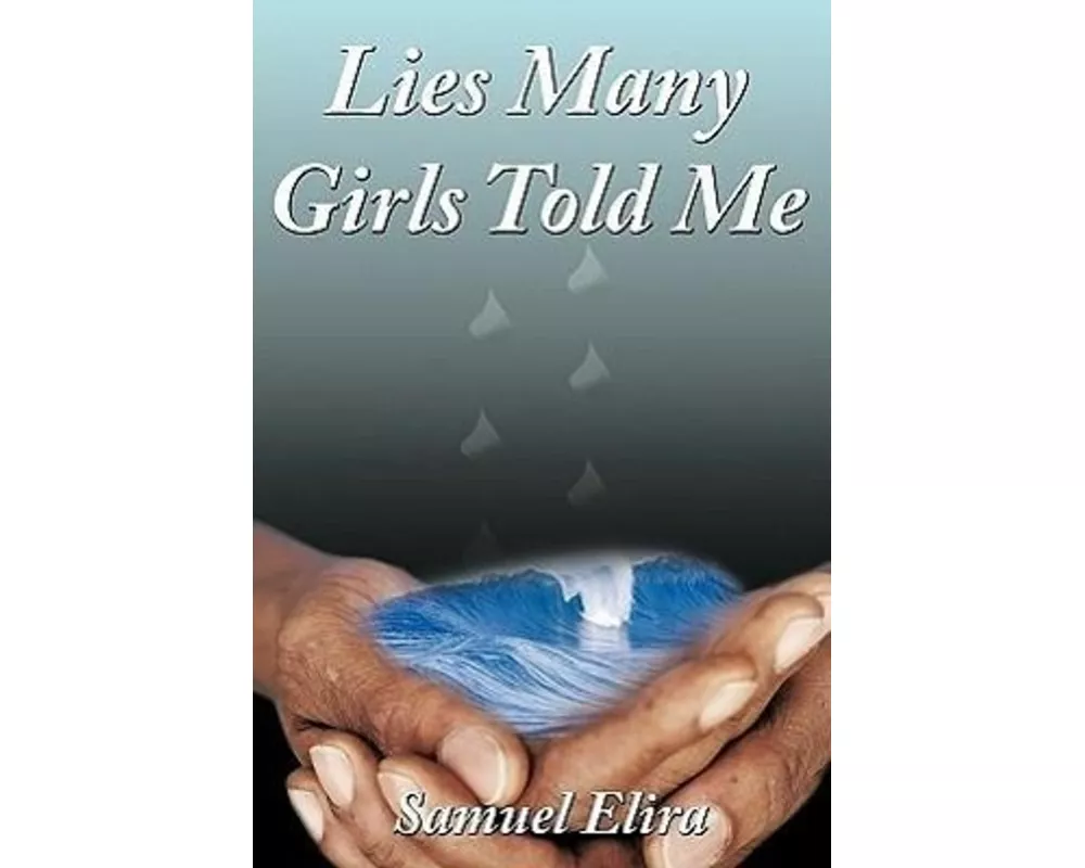 Lies Many Girls Told Me