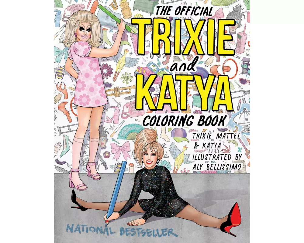 The Official Trixie and Katya Coloring Book