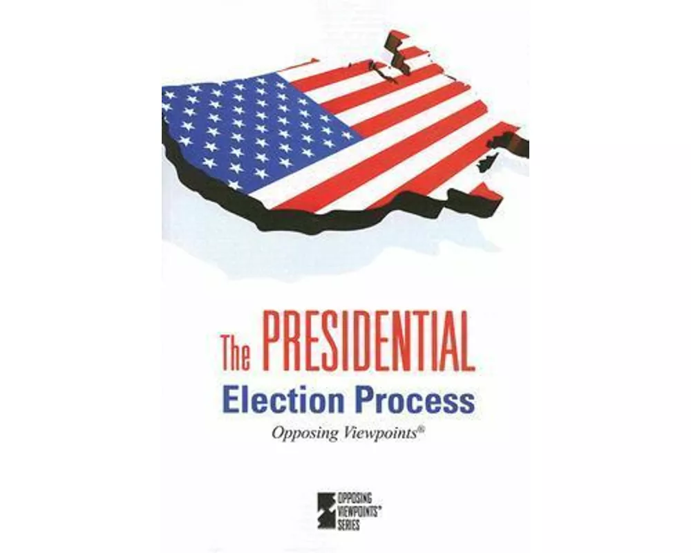 The Presidential Election Process