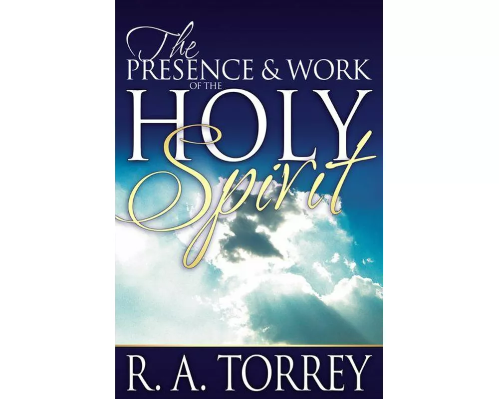 Presence and Work of the Holy Spirit