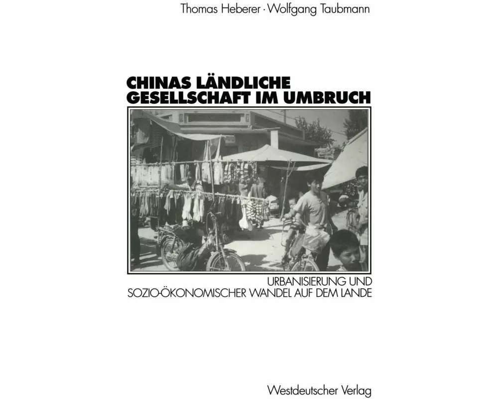 Chinas ländliche Gesellschaft im Umbruch