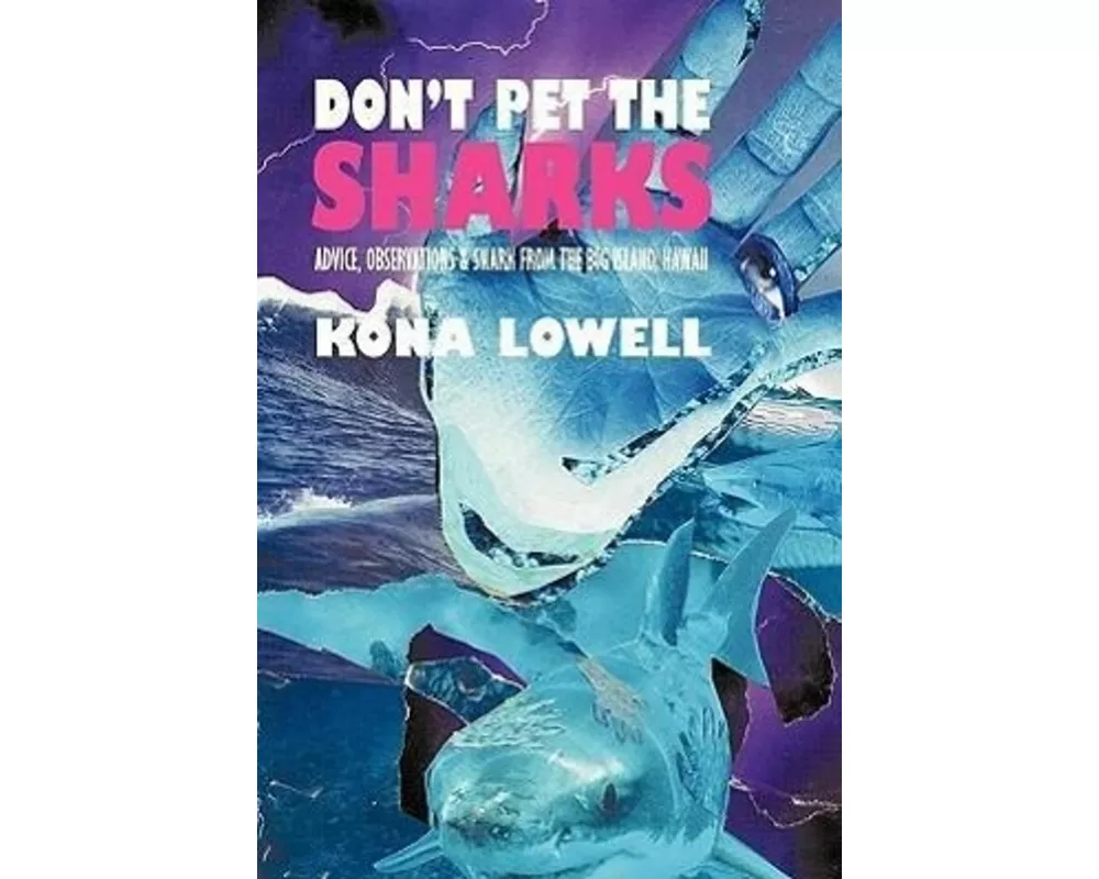 Don't Pet the Sharks