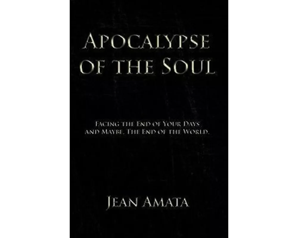 Apocalypse of the Soul
