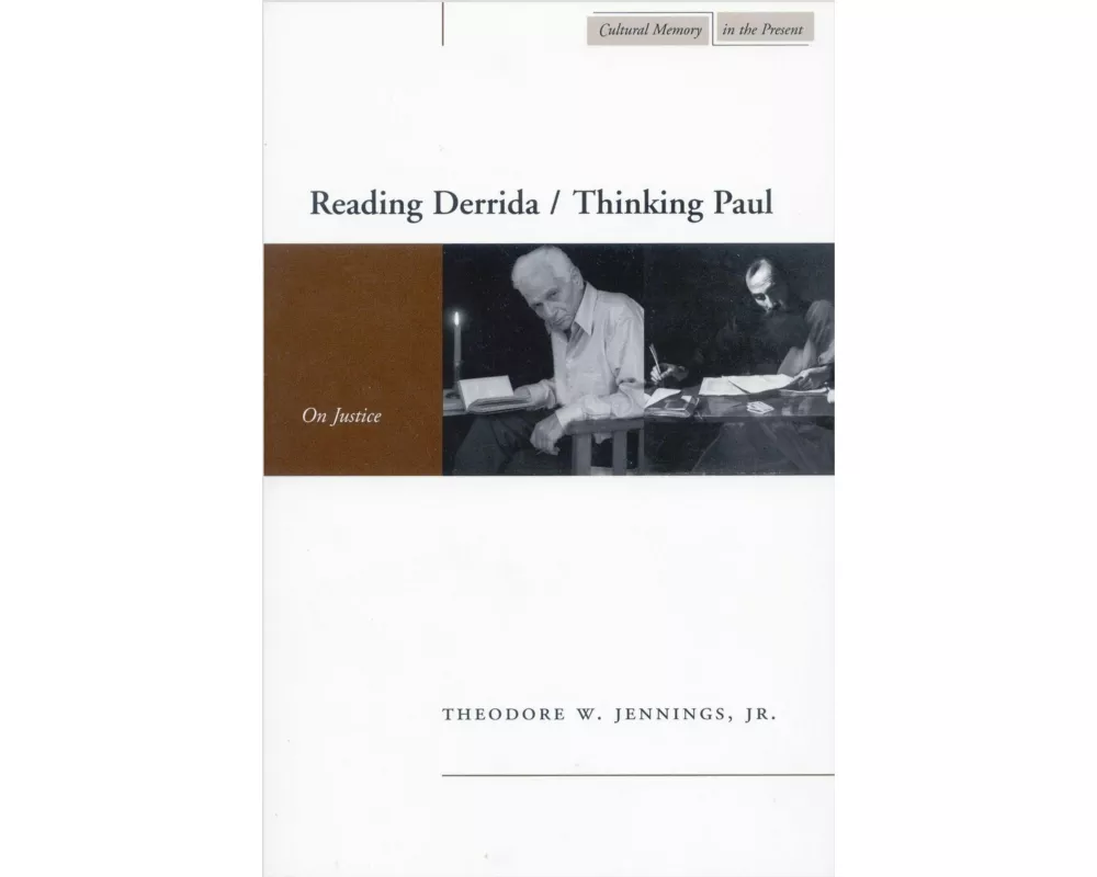 Reading Derrida / Thinking Paul