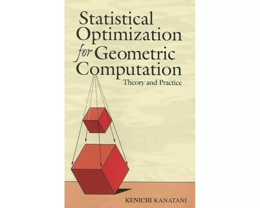 Statistical Optimization for Geometric Computation