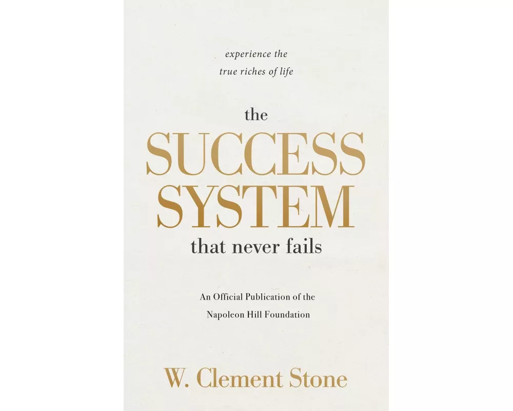 The Success System That Never Fails