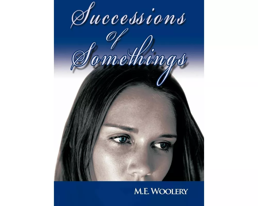 Successions of Somethings