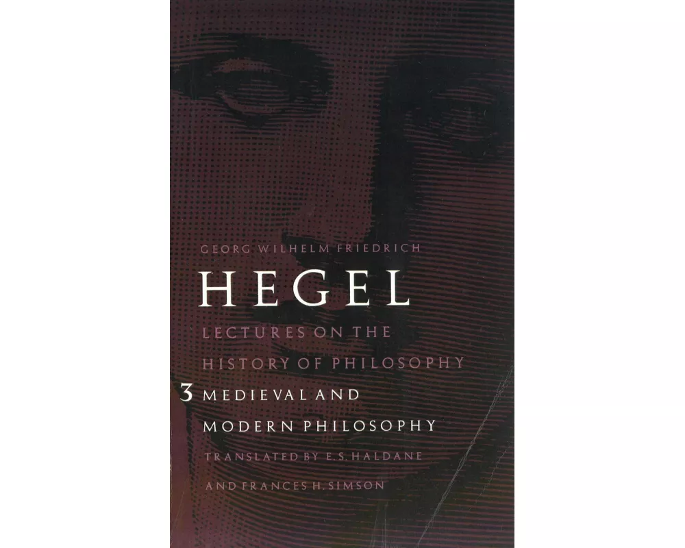 Lectures on the History of Philosophy, Volume 3
