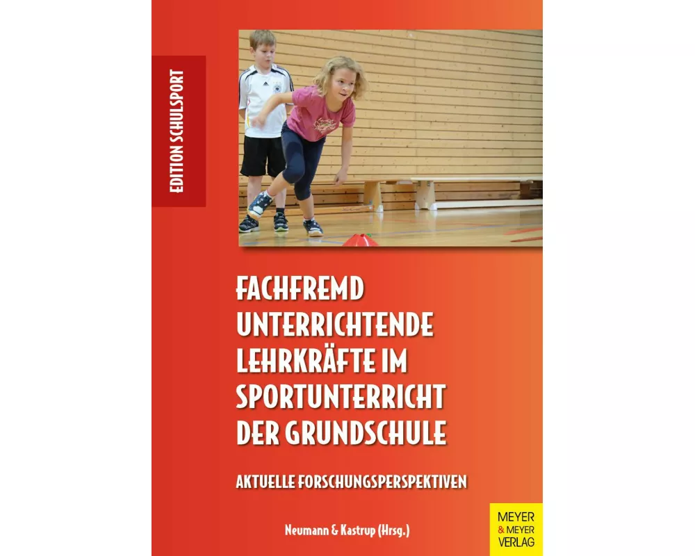 Fachfremd unterrichtende Lehrkräfte im Sportunterricht der Grundschule