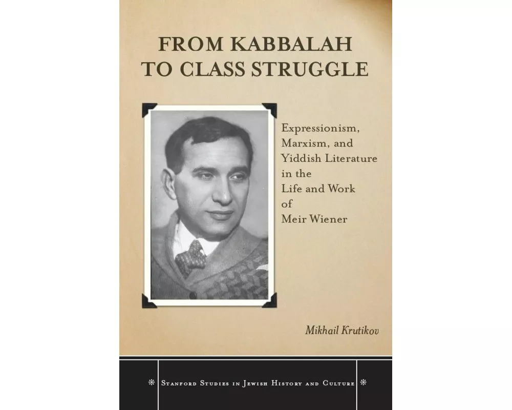 From Kabbalah to Class Struggle