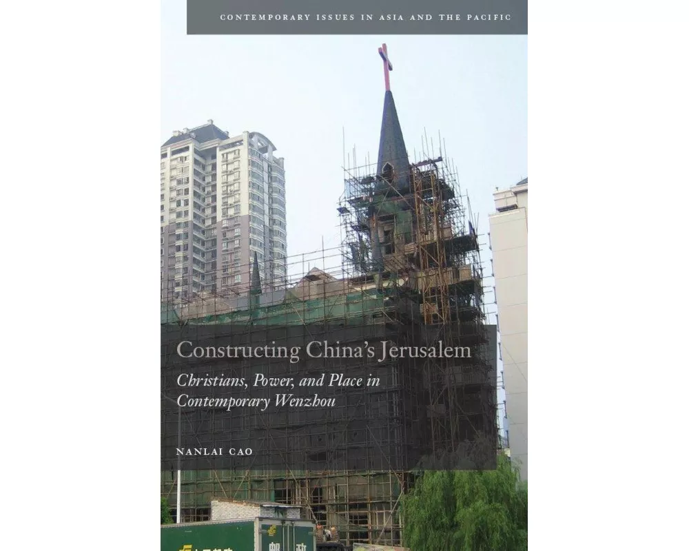 Constructing China's Jerusalem