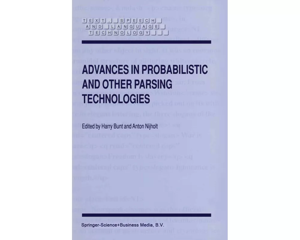 Advances in Probabilistic and Other Parsing Technologies