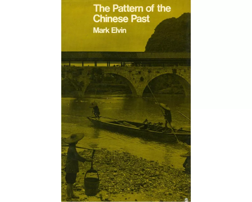 The Pattern of the Chinese Past