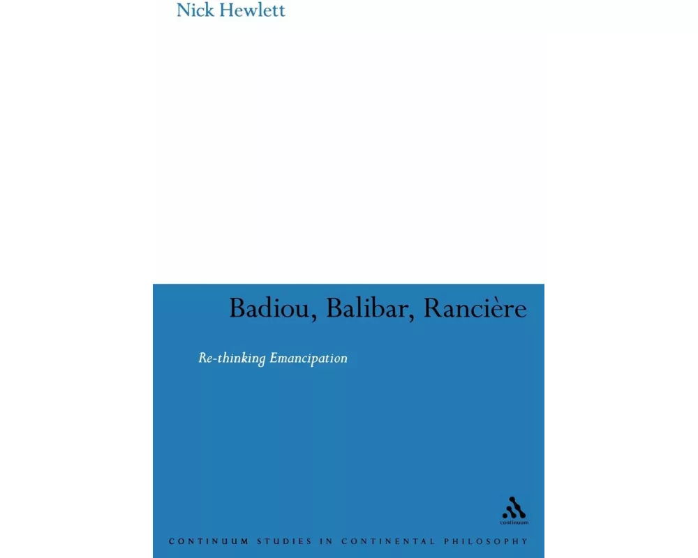 Badiou, Balibar, Ranciere