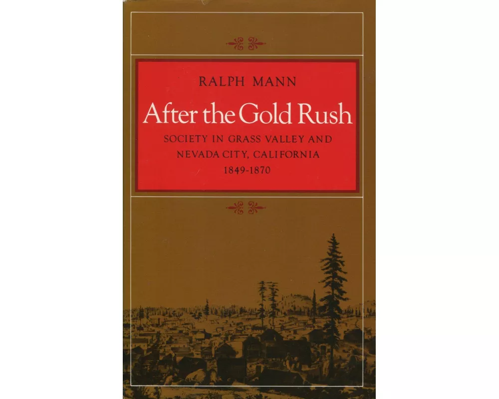 After the Gold Rush
