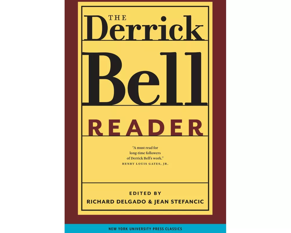 The Derrick Bell Reader