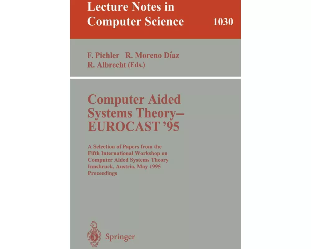 Computer Aided Systems Theory - EUROCAST '95