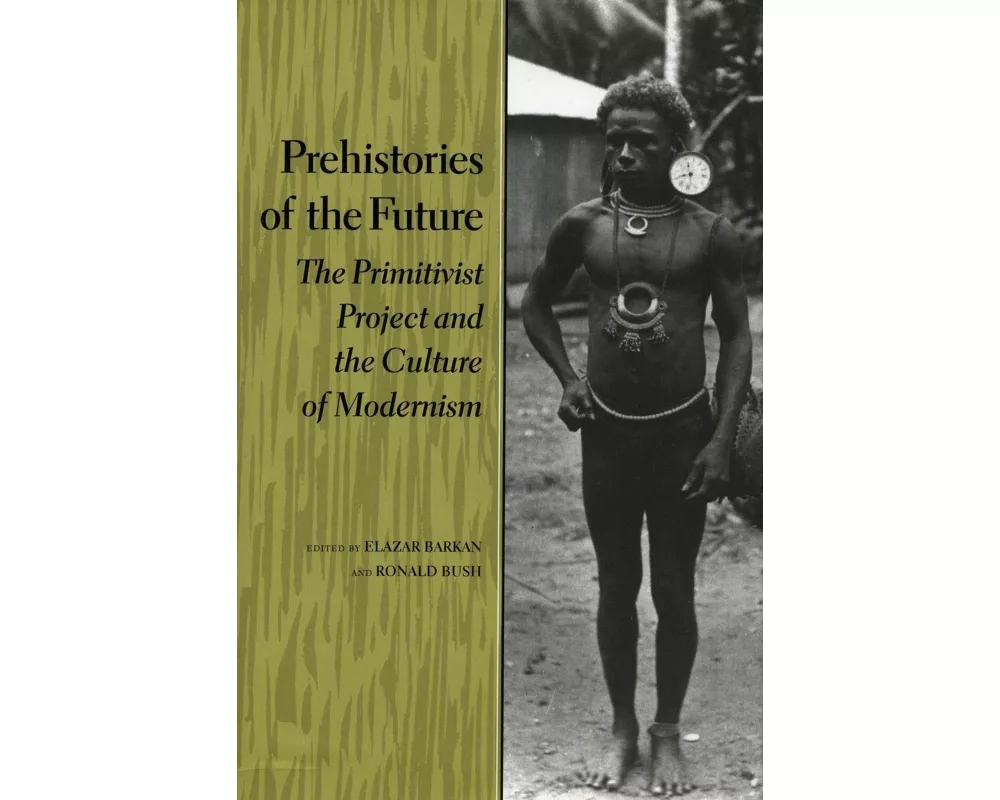 Prehistories of the Future