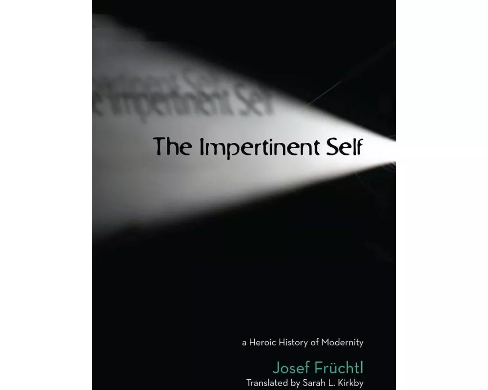 The Impertinent Self