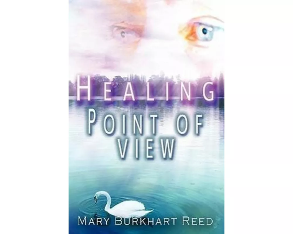 Healing Point of View