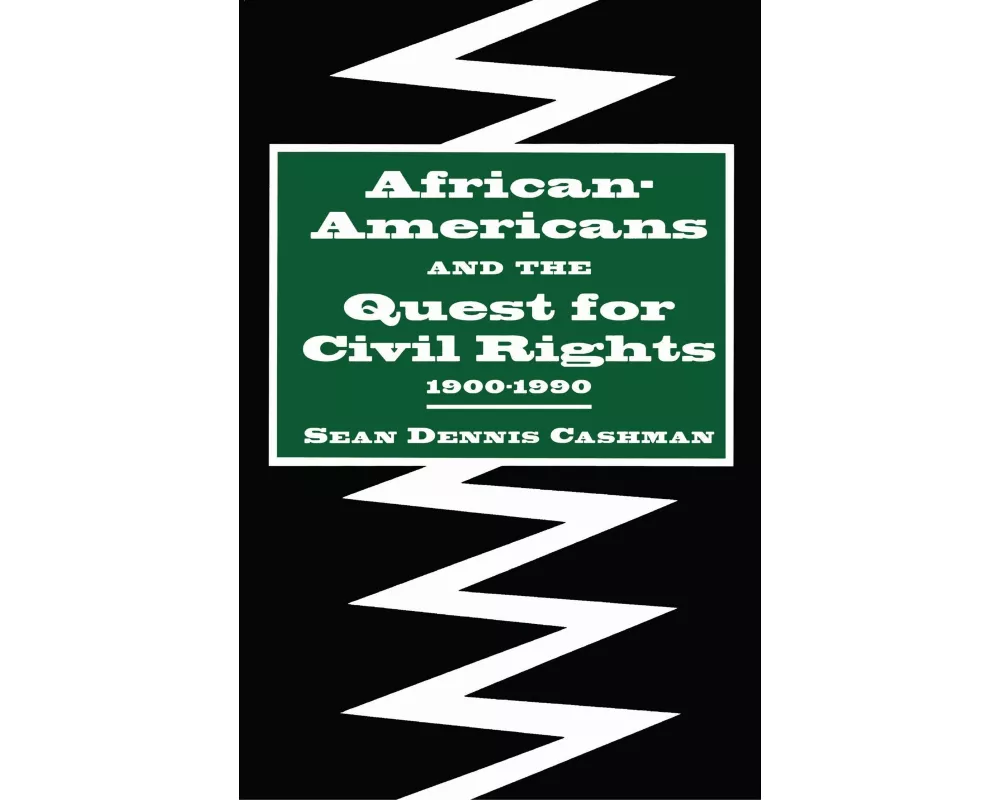 African-Americans and the Quest for Civil Rights, 1900-1990