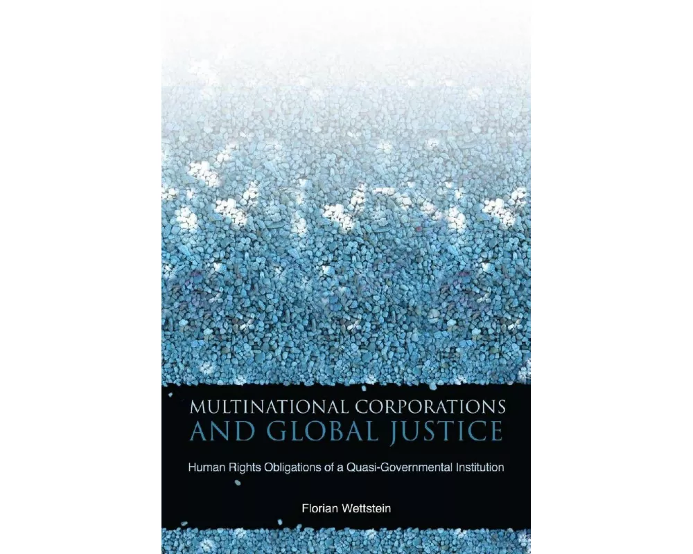 Multinational Corporations and Global Justice