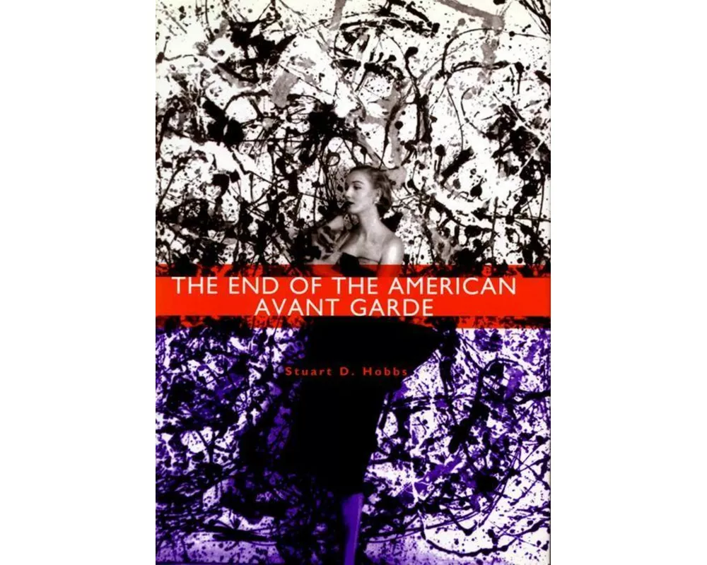 The End of the American Avant Garde