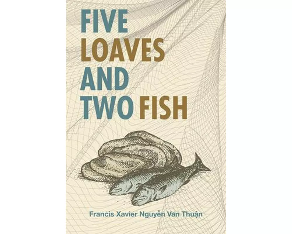 Five Loaves & Two Fish