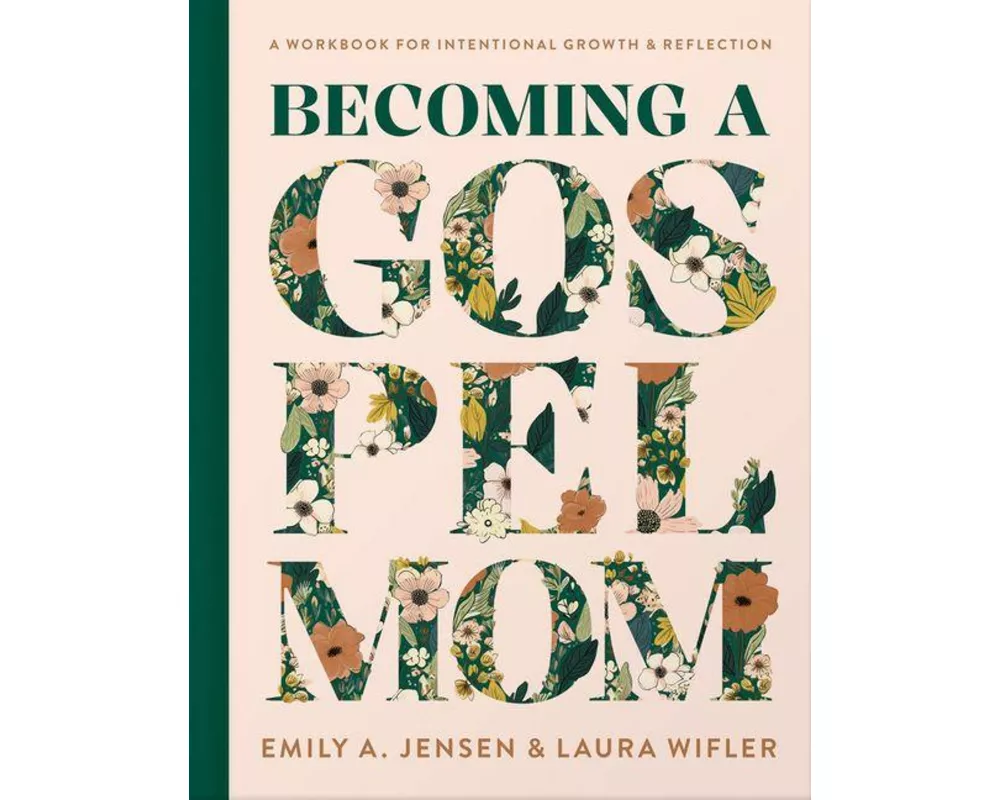 Becoming a Gospel Mom