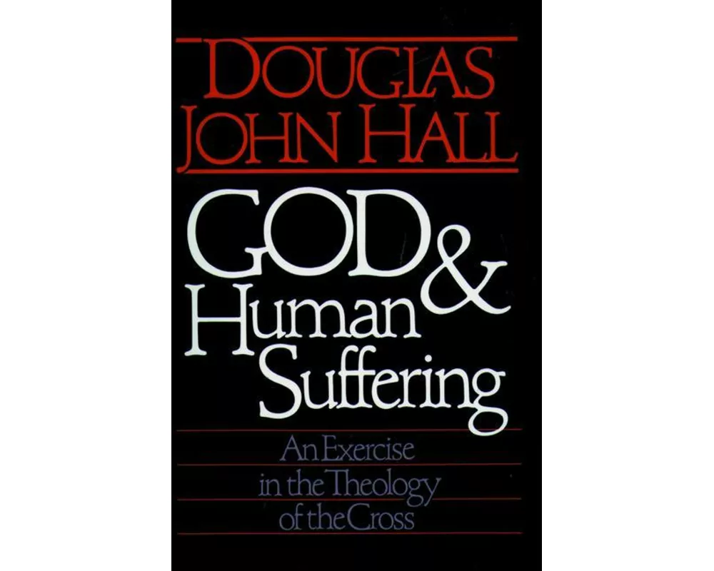 God and Human Suffering