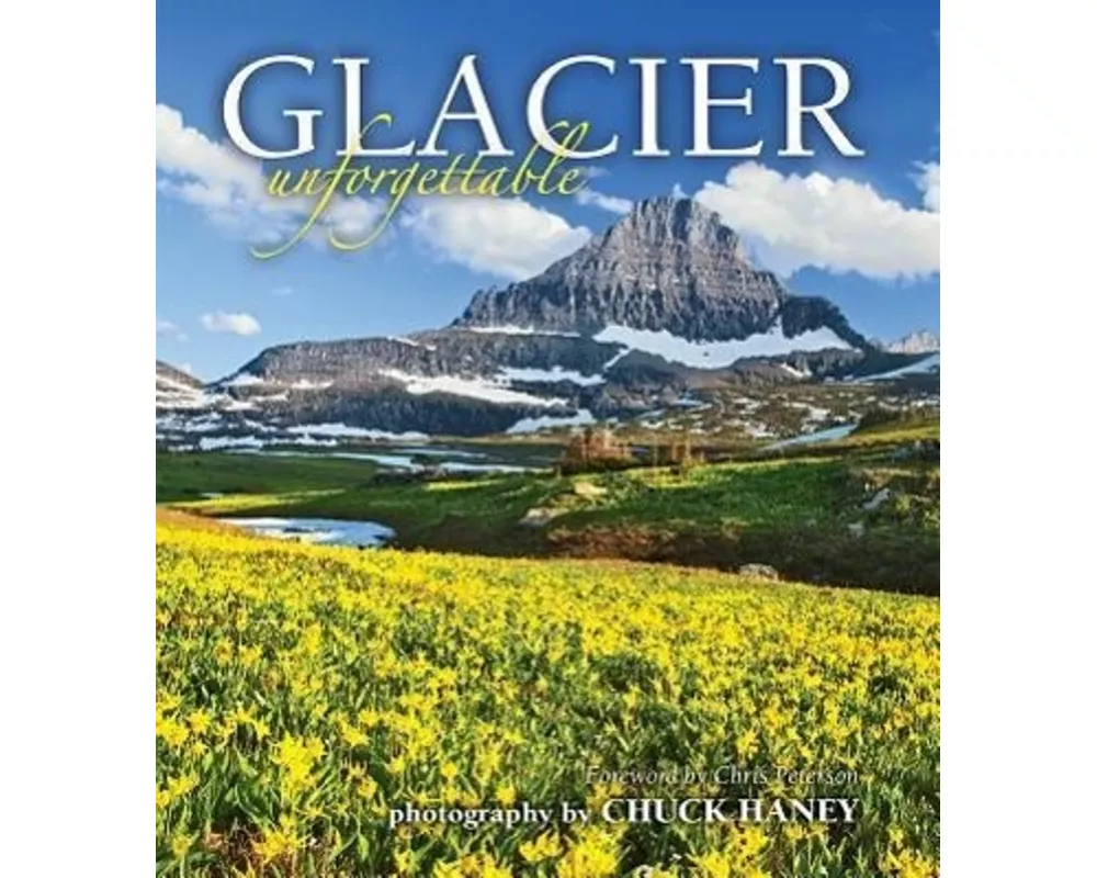 Glacier Unforgettable